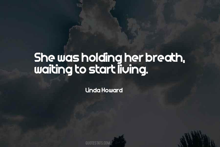 Linda Howard Quotes #413977