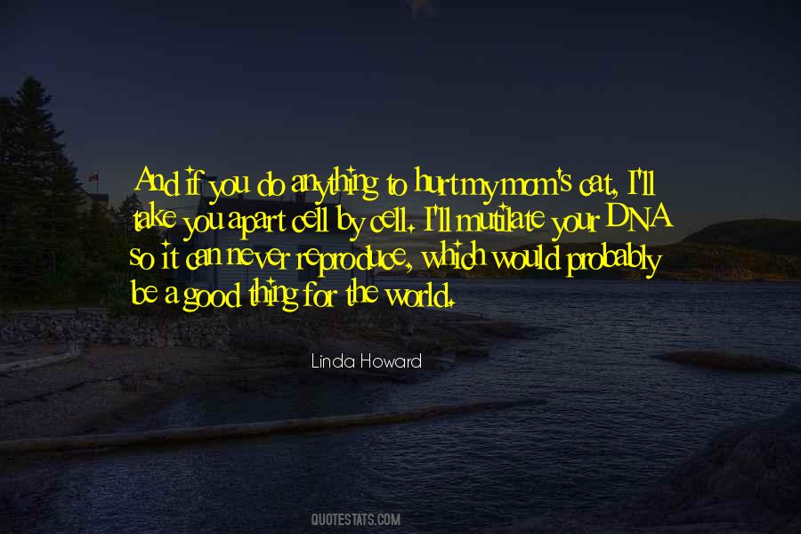 Linda Howard Quotes #605916