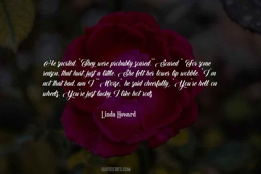 Linda Howard Quotes #660109