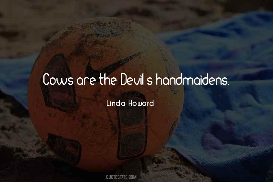 Linda Howard Quotes #81083