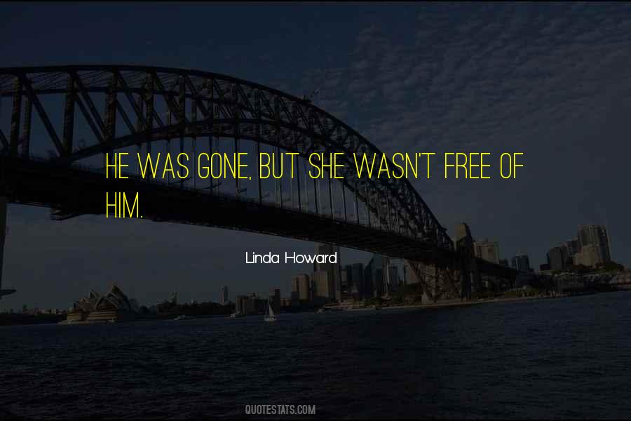 Linda Howard Quotes #872536