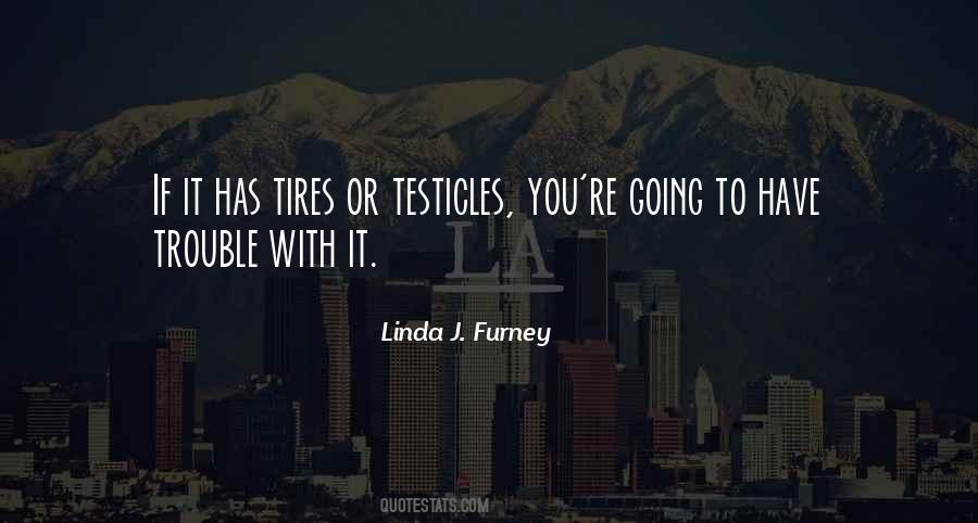 Linda J. Furney Quotes #652501