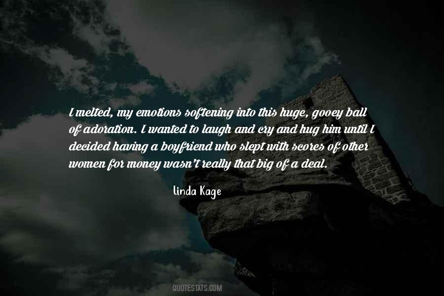 Linda Kage Quotes #1186735