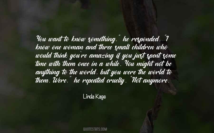Linda Kage Quotes #141059