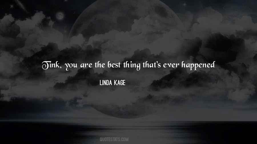 Linda Kage Quotes #1624793