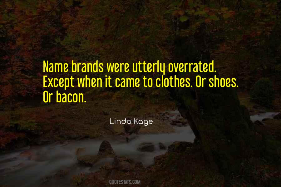 Linda Kage Quotes #1724662