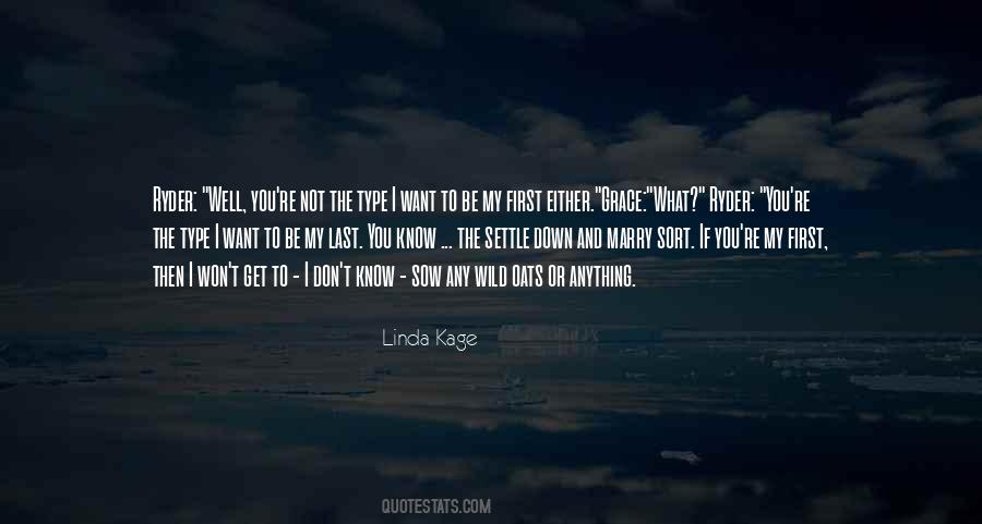 Linda Kage Quotes #193705