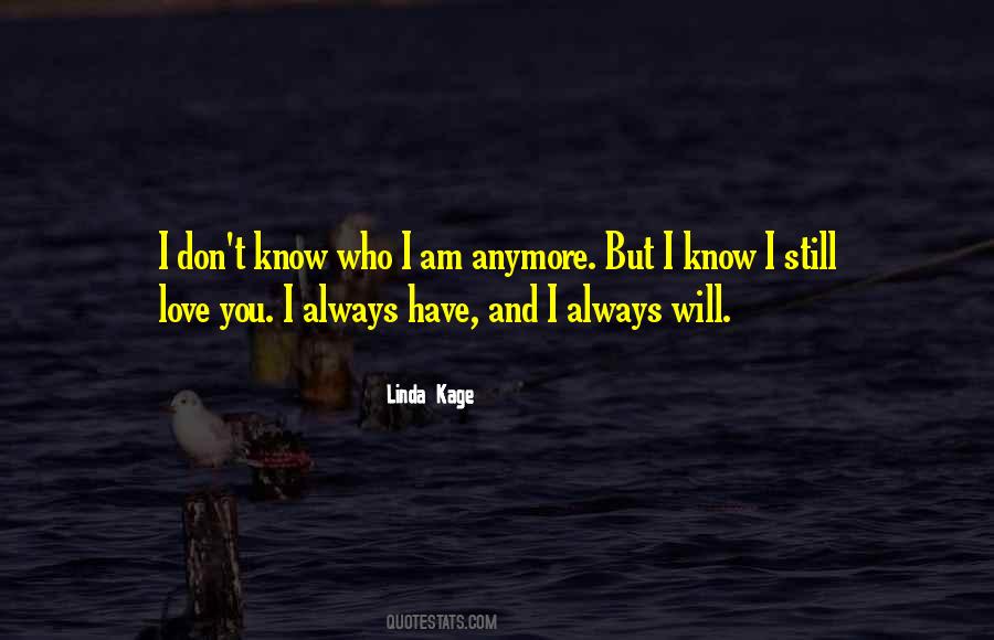 Linda Kage Quotes #375318