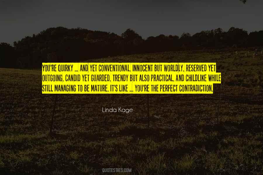 Linda Kage Quotes #513160