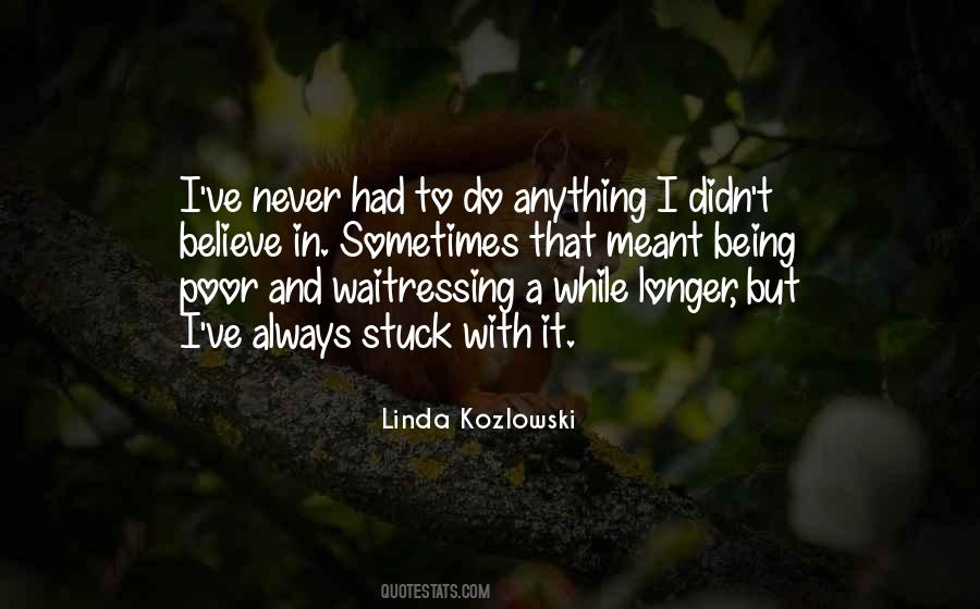 Linda Kozlowski Quotes #1175595