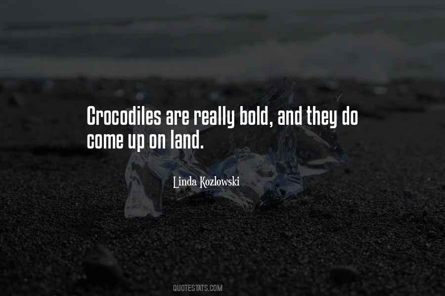 Linda Kozlowski Quotes #1430775