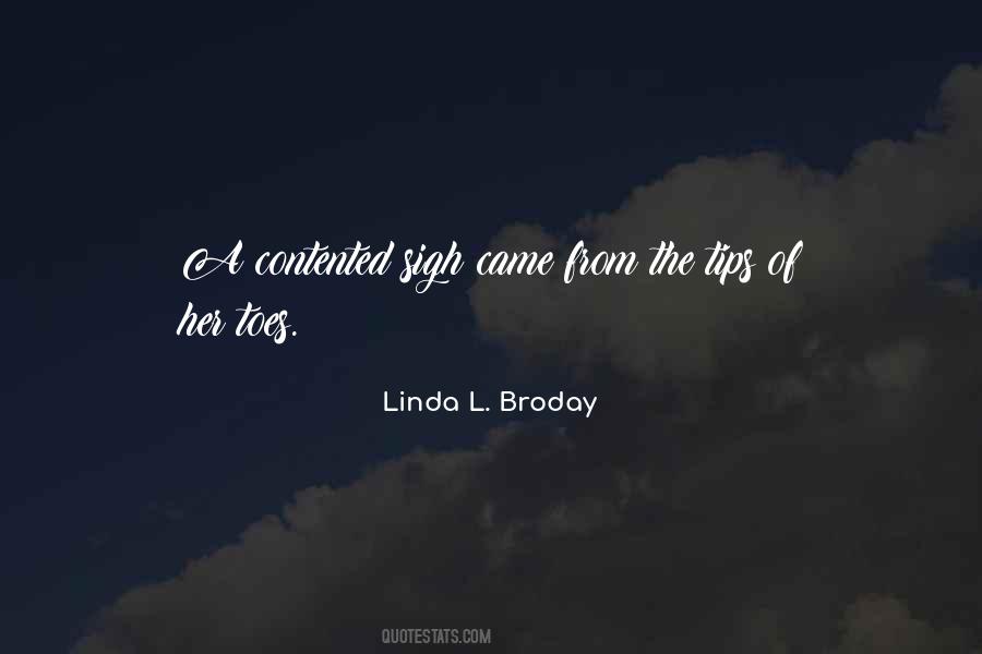 Linda L. Broday Quotes #335987