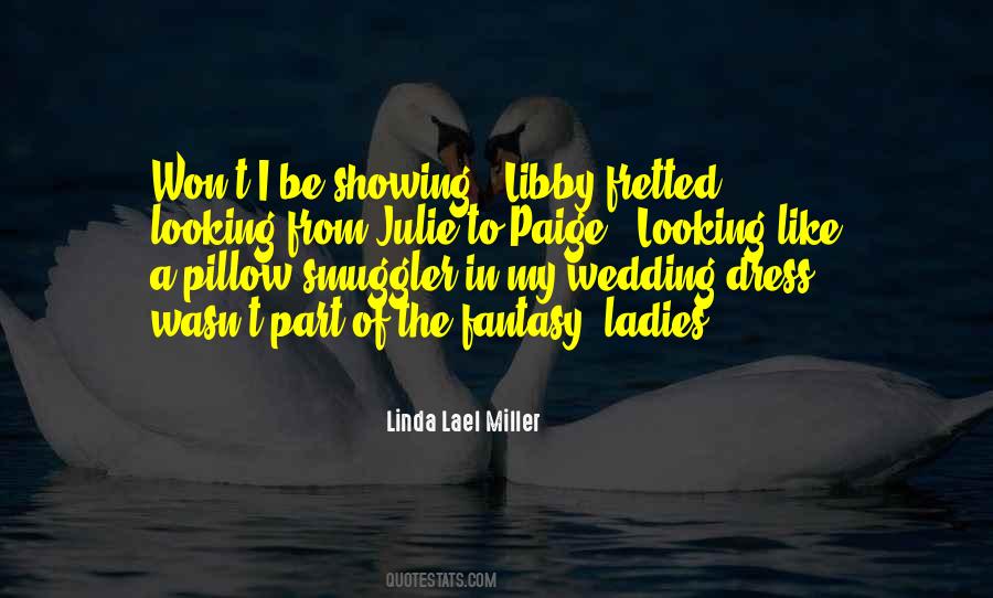 Linda Lael Miller Quotes #1744136