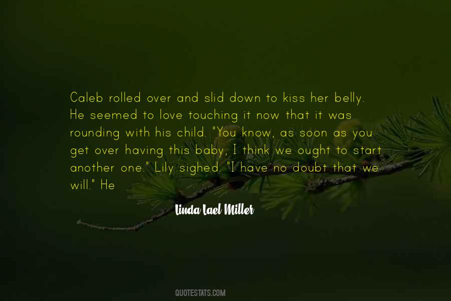 Linda Lael Miller Quotes #1802700