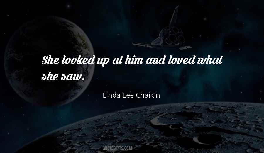 Linda Lee Chaikin Quotes #781224