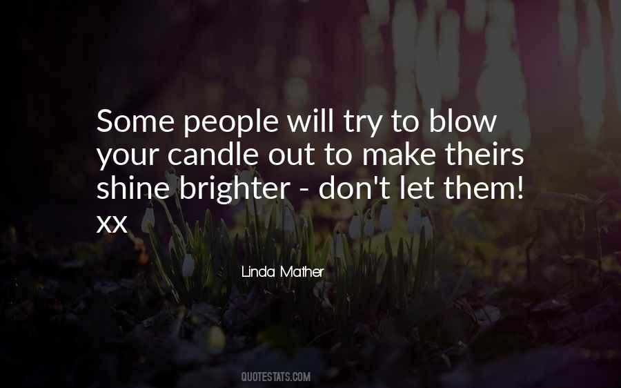 Linda Mather Quotes #517017