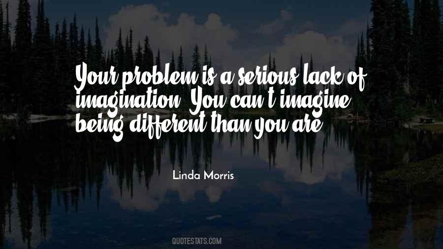 Linda Morris Quotes #13476