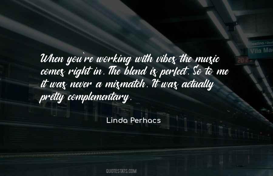 Linda Perhacs Quotes #353542