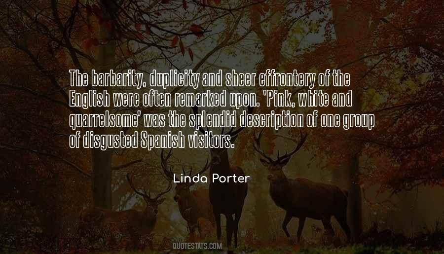 Linda Porter Quotes #333878