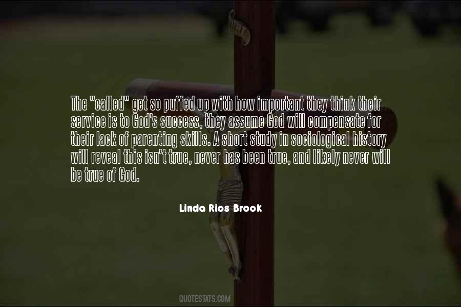 Linda Rios Brook Quotes #533918