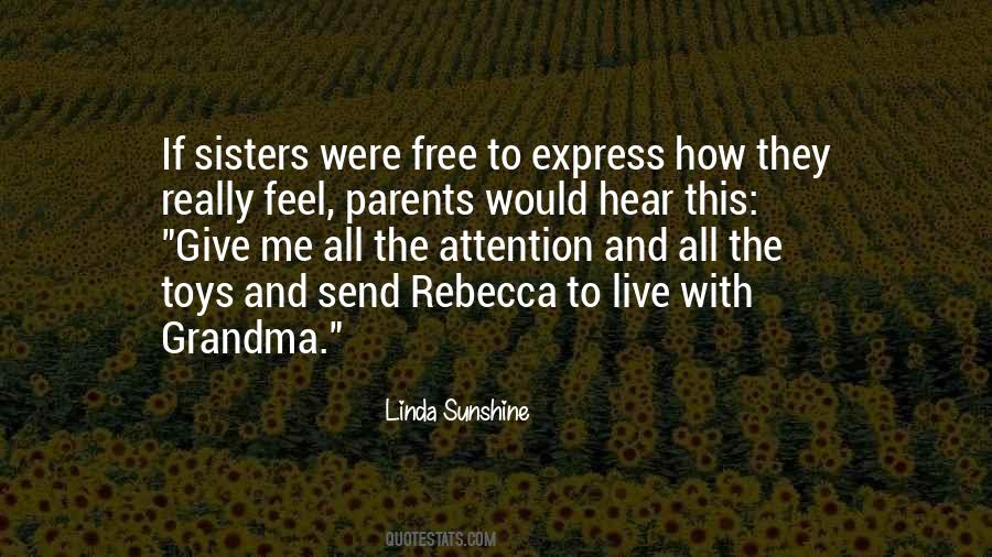 Linda Sunshine Quotes #1223545