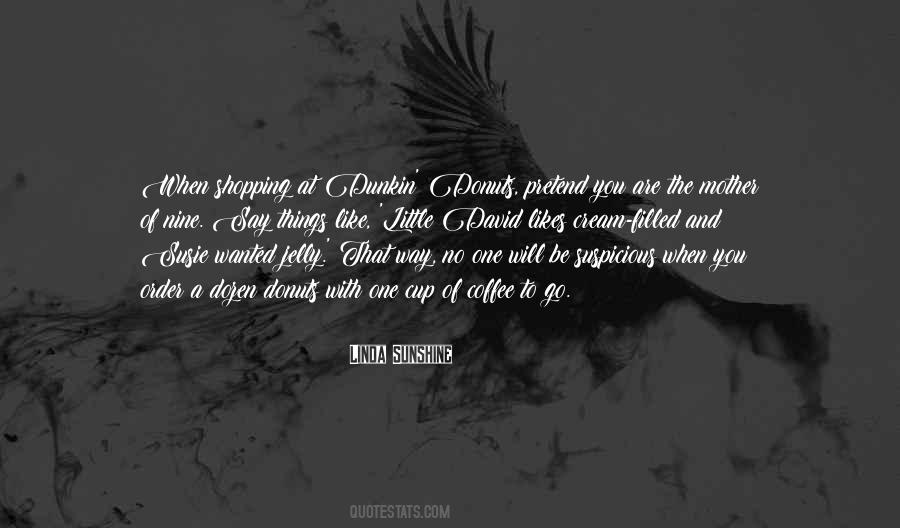 Linda Sunshine Quotes #1258363