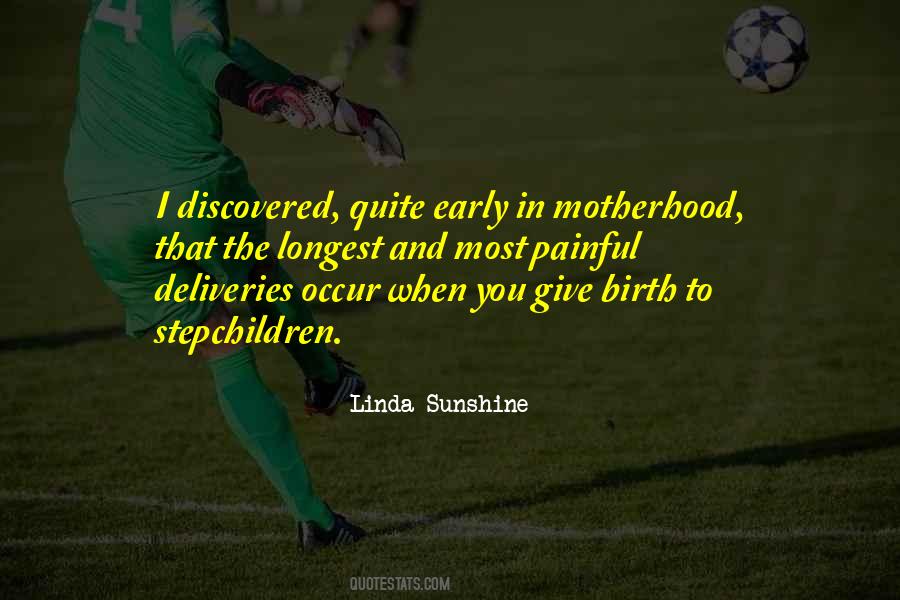 Linda Sunshine Quotes #1797084