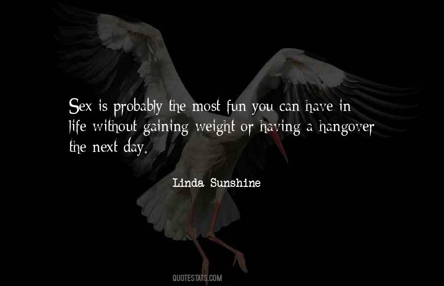 Linda Sunshine Quotes #1849779