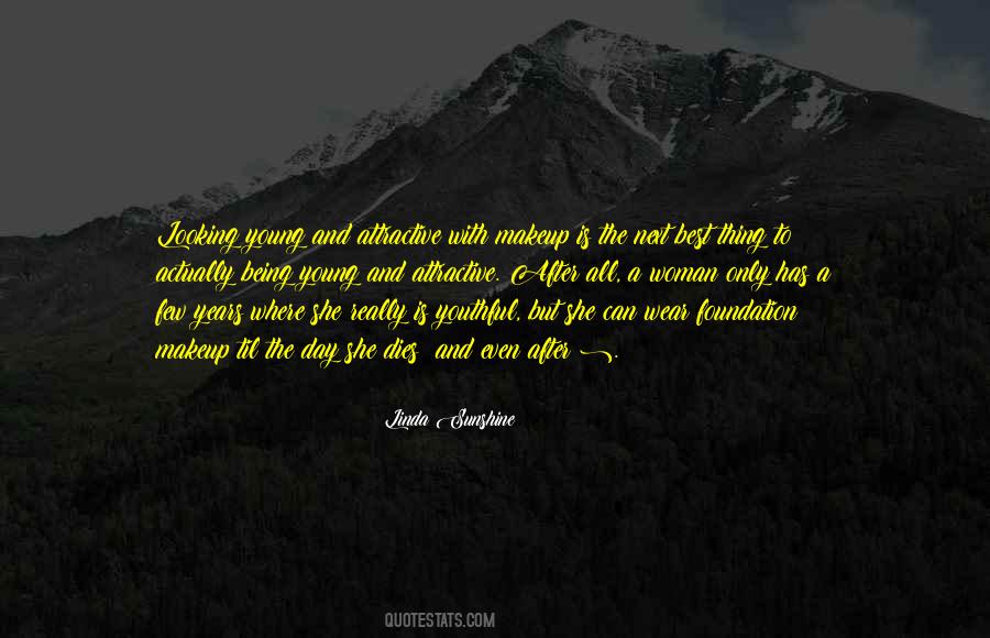 Linda Sunshine Quotes #512926