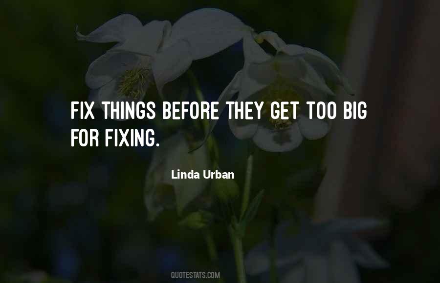 Linda Urban Quotes #1489619