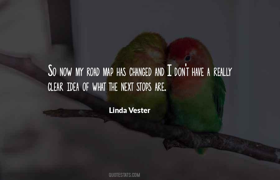 Linda Vester Quotes #1701862