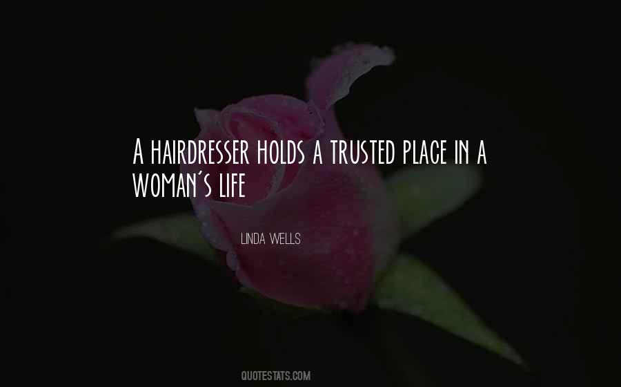 Linda Wells Quotes #450777