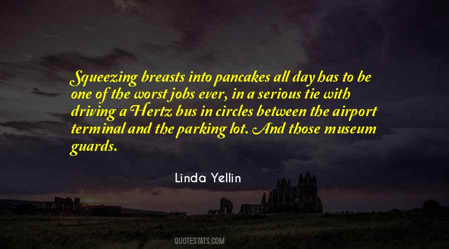 Linda Yellin Quotes #558656