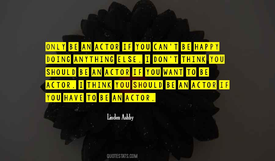 Linden Ashby Quotes #1427586