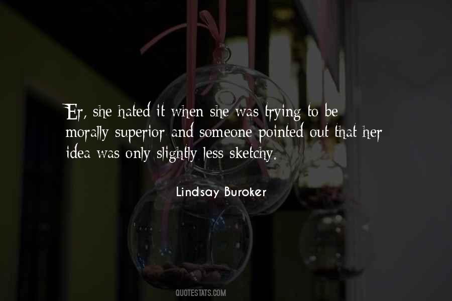 Lindsay Buroker Quotes #1551984