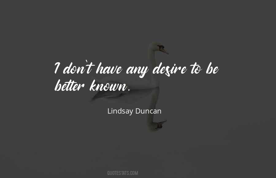 Lindsay Duncan Quotes #1101085