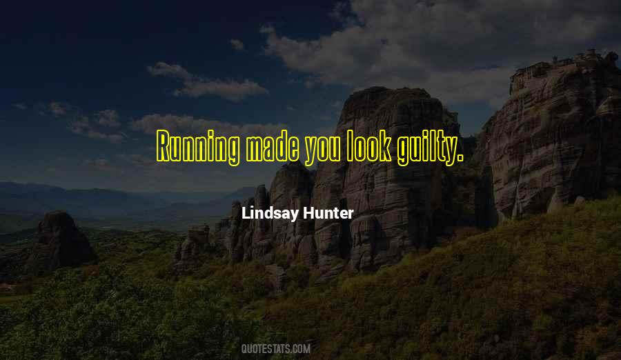 Lindsay Hunter Quotes #1032425