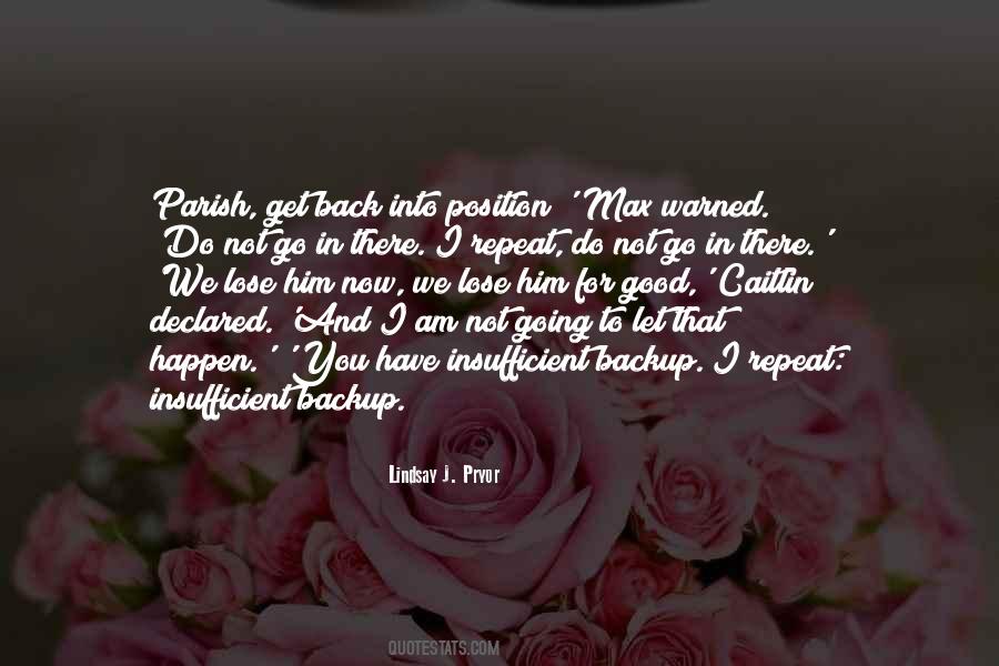 Lindsay J. Pryor Quotes #750481