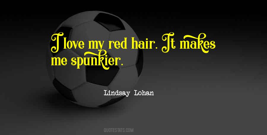 Lindsay Lohan Quotes #1458663