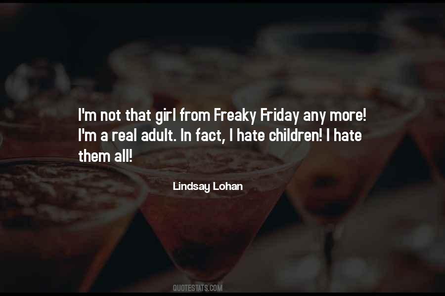 Lindsay Lohan Quotes #1573286