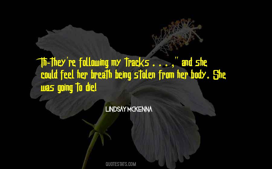Lindsay McKenna Quotes #592168