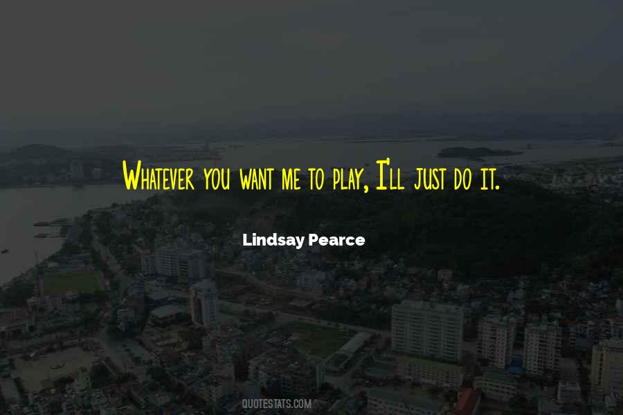 Lindsay Pearce Quotes #1463834