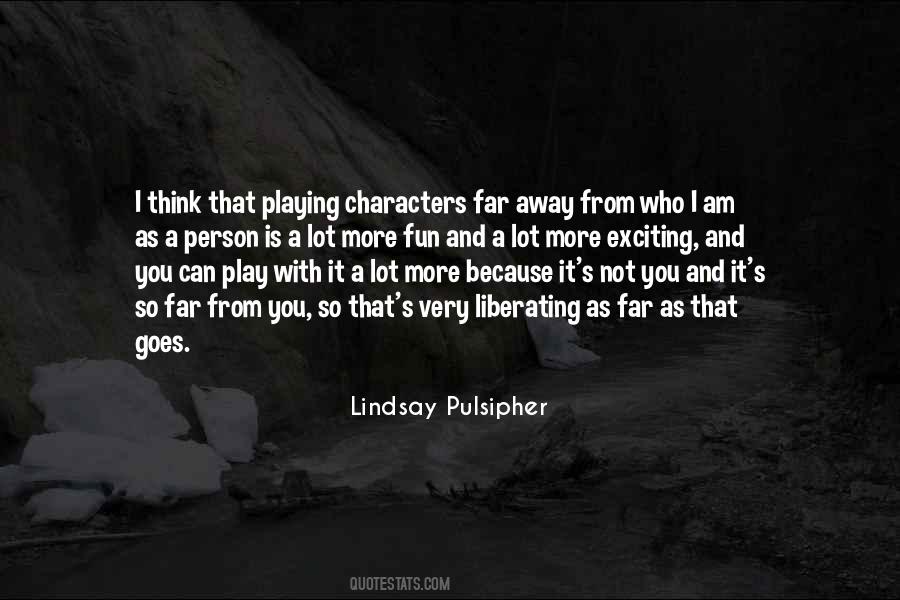 Lindsay Pulsipher Quotes #775308