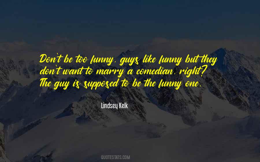 Lindsey Kelk Quotes #101922