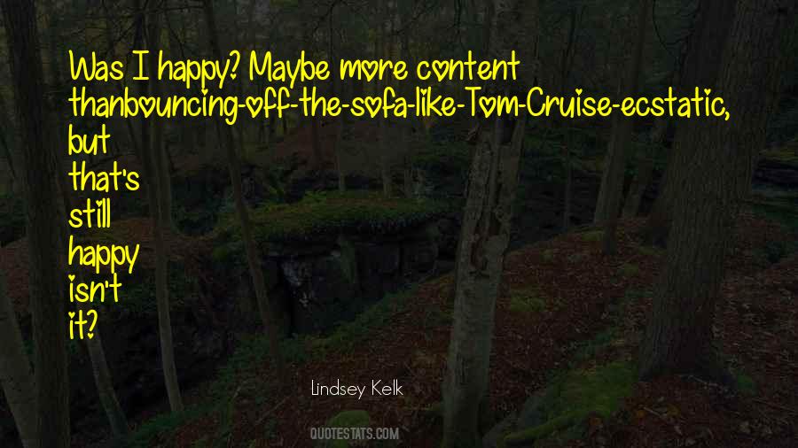 Lindsey Kelk Quotes #1540228