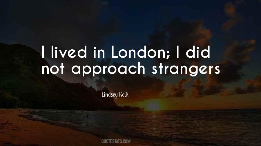 Lindsey Kelk Quotes #1850687