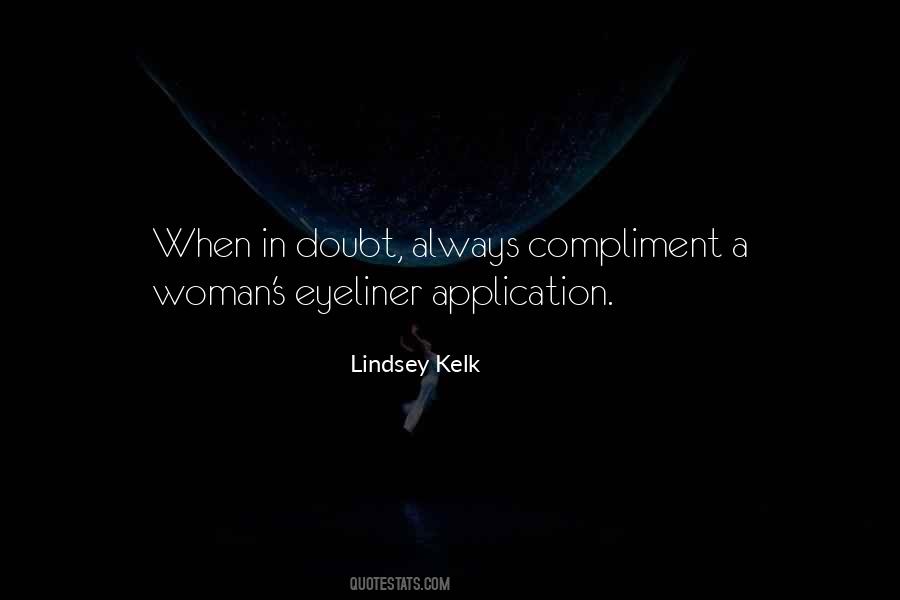 Lindsey Kelk Quotes #222191