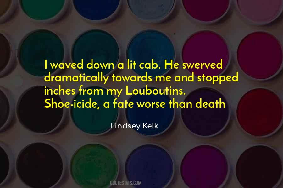 Lindsey Kelk Quotes #92190