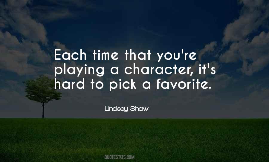Lindsey Shaw Quotes #1027069
