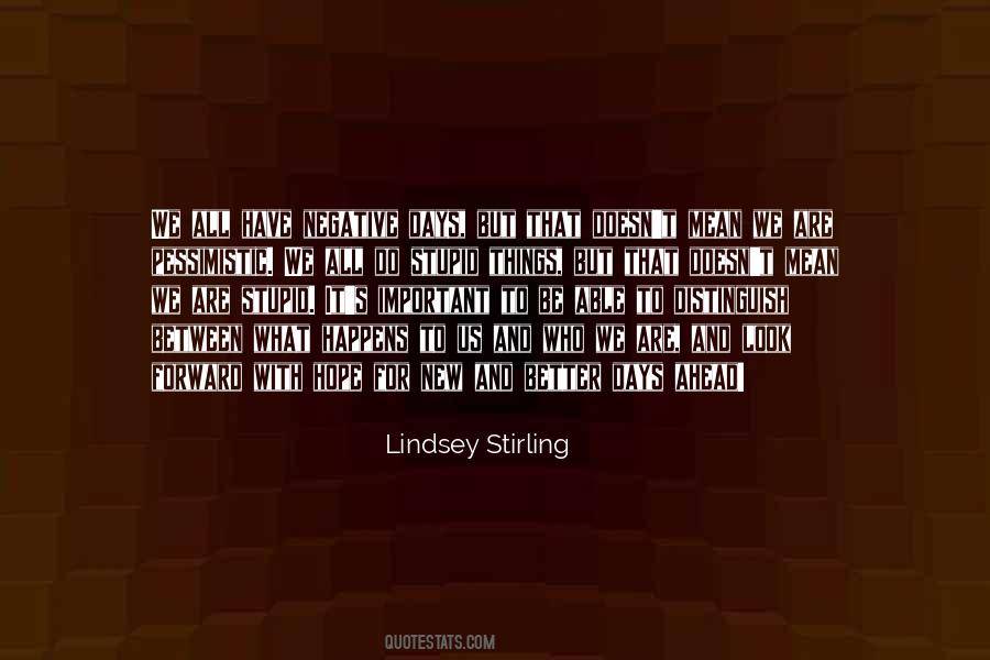 Lindsey Stirling Quotes #497600
